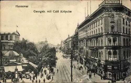 Ak Hannover in Niedersachsen, Georgstraße mit Cafe Kröpcke, Continental