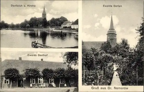 Ak Groß Nemerow in Mecklenburg, Dorfteich, Kirche, Ewalds Gasthof, Ewalds Garten