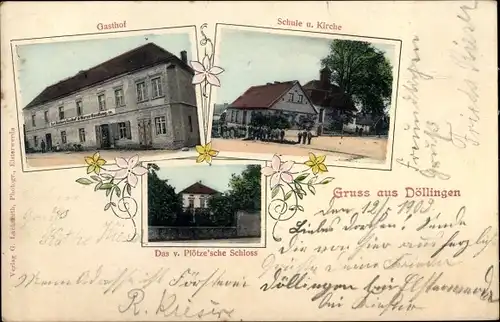 Ak Döllingen Plessa an der Elster, v. Plötze'sches Schloss, Gasthof, Schule, Kirche