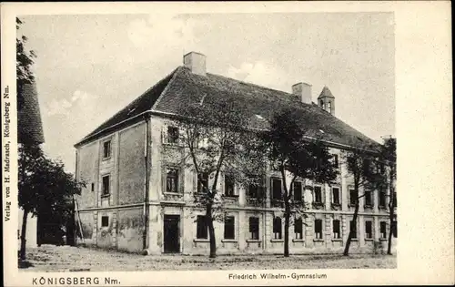 Ak Chojna Königsberg Neumark Ostbrandenburg, Friedrich Wilhelm Gymnasium