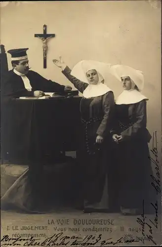 Ak Der schmerzhafte Weg, das Urteil, du verurteilst uns