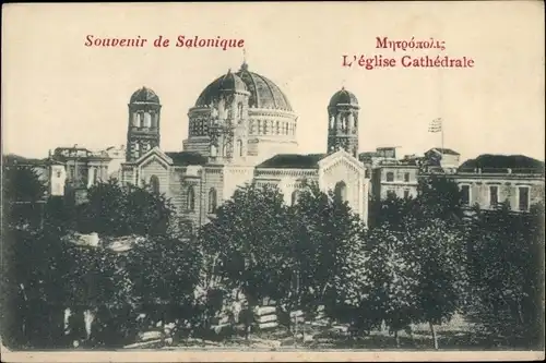 Ak Saloniki Thessaloniki Griechenland, L'église Cathédrale