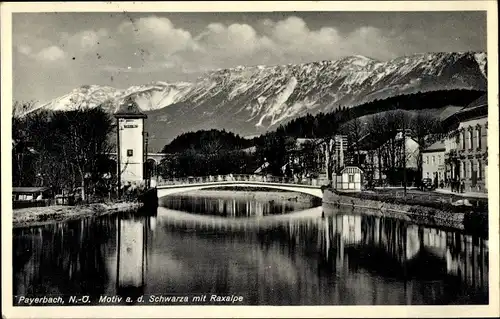 Ak Payerbach an der Rax in Niederösterreich, Motiv a.d. Schwarza mit Raxalpe