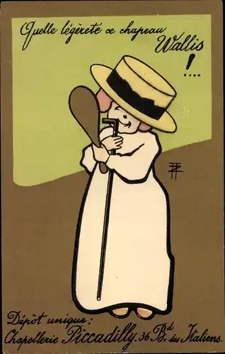 Künstler Ak Chapeau Wallis, Chapellerie Piccadilly, 36 Boulevard des Italiens Paris