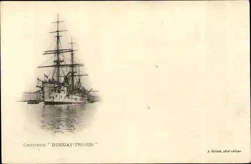 Ak Französisches Kriegsschiff, Croiseur Duguay Trouin