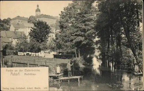 Ak Adorf im Vogtland, Partie an der Elsterbrücke, Mehlthau