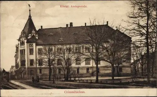 Ak Crimmitschau in Sachsen, Königliches Amtsgericht