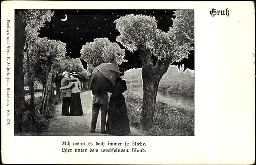 Ak Ach wenn es doch immer so bliebe, hier unter dem wechselnden Mond, Liebespaare