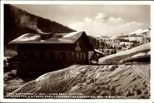 Ak Piemonte Italien, Fraz. Sestieres, Il Bar degli Sciatori, Monte Banchetta