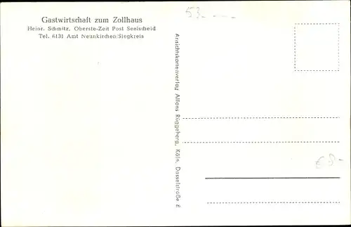 Ak Oberste Zeith Seelscheid, Gastwirtschaft zum Zollhaus, Dorf Seelscheid, Berg Seelscheid