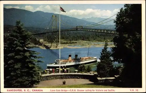 Ak Vancouver British Columbia Kanada, Lions Gate Bridge, CPR-Dampfer