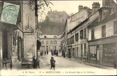 Ak Montataire Oise, La Grande Rue, Le Chateau