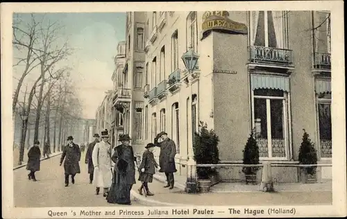 Ak Den Haag Südholland, Prinzessin Juliana der Niederlande, Hotel Paulez