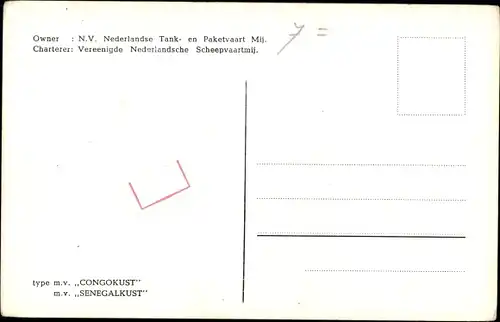 Ak  MVCongokust, MV Senegalkust, N.V. Nederlandse Tank en Paketvaart Mij.