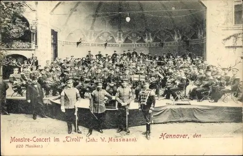 Ak Hannover, Musiker beim Monstre Concert im Tivoli, Inh. W. Mussmann