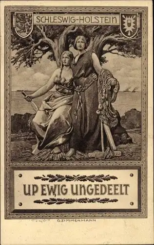 Künstler Ak Zimmermann, Schleswig Holstein, Up ewig ungedeelt, Schleswig Holsteiner Bund