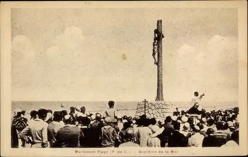 Ak Merlimont Plage Pas de Calais, Taufe des Meeres