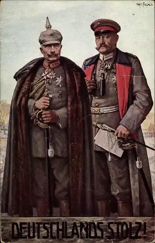 Künstler Ak Fischer, Deutschlands Stolz, Generalfeldmarschall Paul von Hindenburg, Kaiser Wilhelm II