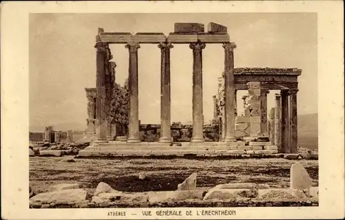 Ak Athen Griechenland, Vue Generale de l'Erechtheion