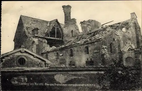 Ak Reims Marne, Die von Franzosen zerschossene Kirche