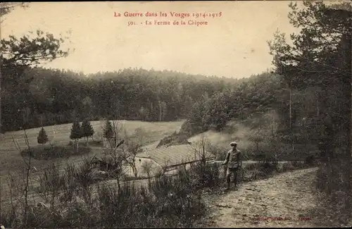 Ak Vosges Frankreich, La Ferme de la Chipotte, Der Krieg in den Vogesen 1914-1915