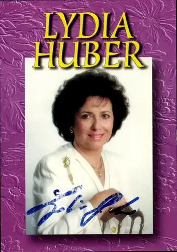 Ak Sängerin Lydia Huber, Autogramm