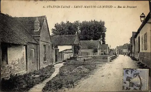 Ak Sénéfontaine Saint-Martin-le-Nœud Oise, Rue de Frocourt