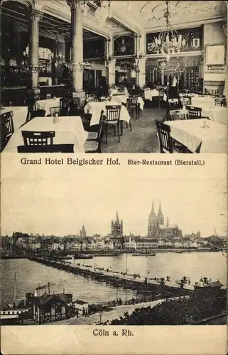 Ak Köln am Rhein, Grand Hotel Belgischer Hof, Bierstall, Partie am Rhein