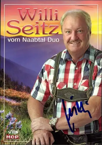 Ak Sänger Willi Seitz vom Naabtal Duo, Portrait, Autogramm