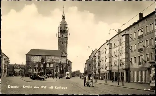 Ak Dessau in Sachsen Anhalt, Straße der DSF, Rathaus, Deutsch Sowjetische Freundschaft