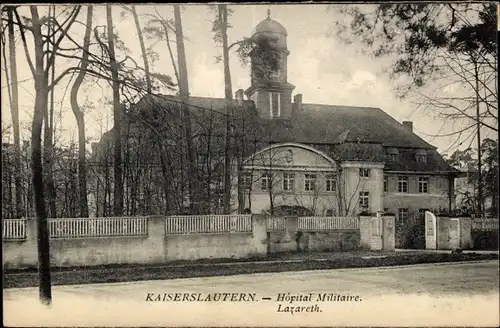 Ak Kaiserslautern in Rheinland Pfalz, Hopital Militaire, Lazareth