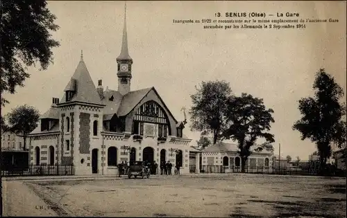 Ak Senlis Oise, La Gare