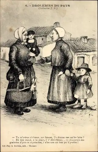 Künstler Ak Droleries du Pays, Du erschaffst mich, wenn du willst