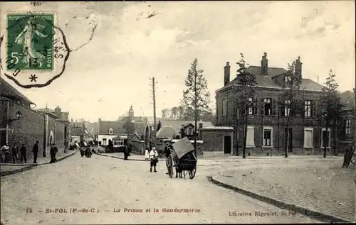 Ak Saint Pol sur Ternoise Pas de Calais, La Prison et la Gendarmerie