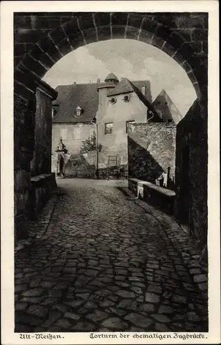 Ak Meißen in Sachsen, Altstadt, Torturm der ehemaligen Zugbrücke