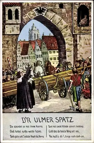 Künstler Ak Ulm an der Donau Baden Württemberg, D'r Ulmer Spatz, Szene am Stadttor