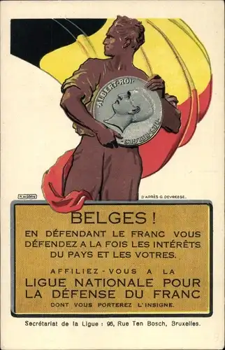 Künstler Ak Ligue Nationale pour la Defense du Franc, Belges