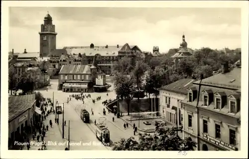 Ak Plauen im Vogtland, Blick auf Tunnel und Rathaus