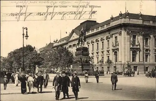 Ak Berlin Mitte, Unter den Linden, neue Kgl. Bibliothek, Denkmal