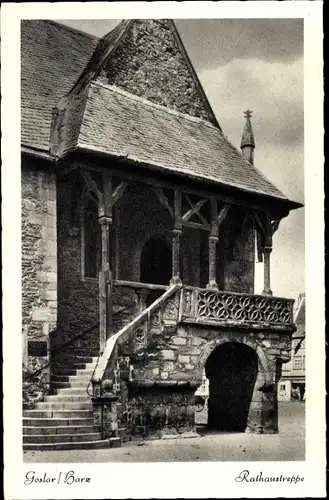 Ak Goslar am Harz, Rathaustreppe