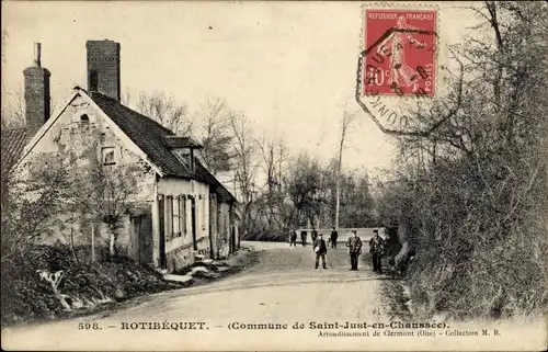 Ak Rotibequet Saint Just en Chaussée Oise, A Street