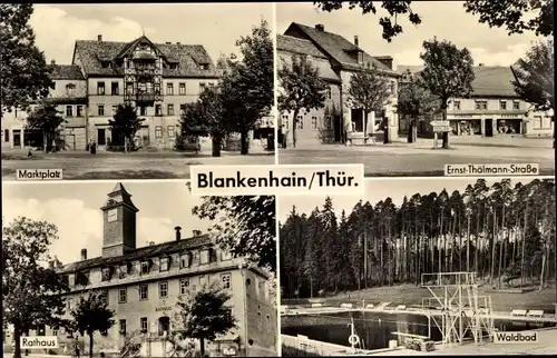 Ak Blankenhain in Thüringen, Rathaus, Marktplatz, Ernst-Thälmann-Straße, Waldbad