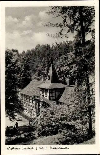 Ak Stadtroda in Thüringen, Weihertalmühle
