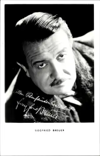 Ak Schauspieler Siegfried Breuer, Portrait, Autogramm