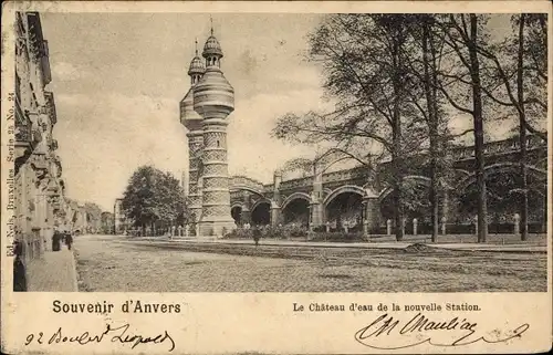 Ak Antwerpen Antwerpen Flandern, Der Wasserturm des neuen Bahnhofs