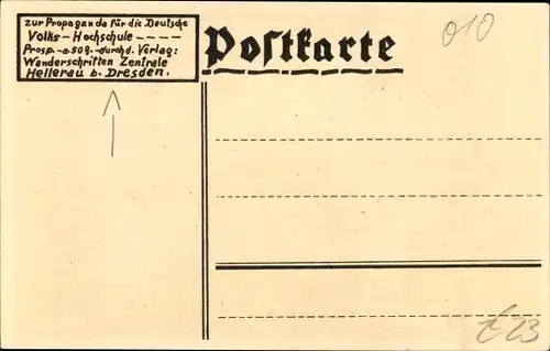 Studentika Ak Dresden Hellerau,Propaganda für die Deutsche Volks Hochschule,Wanderschriften Zentrale