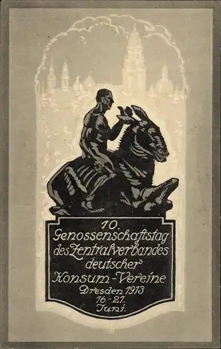 Ak Dresden, 10. Genossenschaftstag des Zentralverbandes deutscher Konsum Vereine 1913