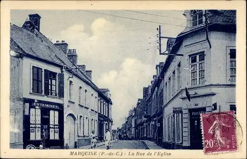 Ak Marquise Pas de Calais, La Rue de l'Eglise