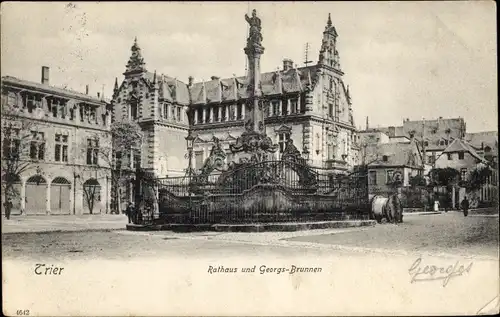 Ak Trier an der Mosel, Rathaus und Georgs-Brunnen