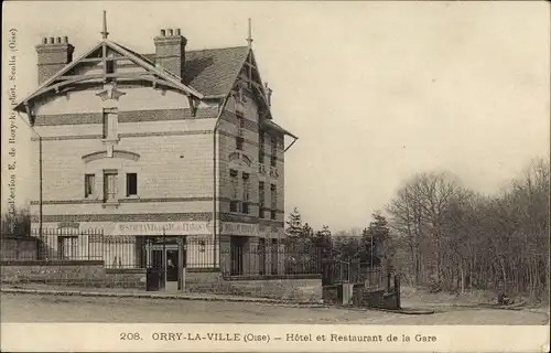 Ak Orry-la-Ville-Oise, Hotel und Restaurant am Bahnhof